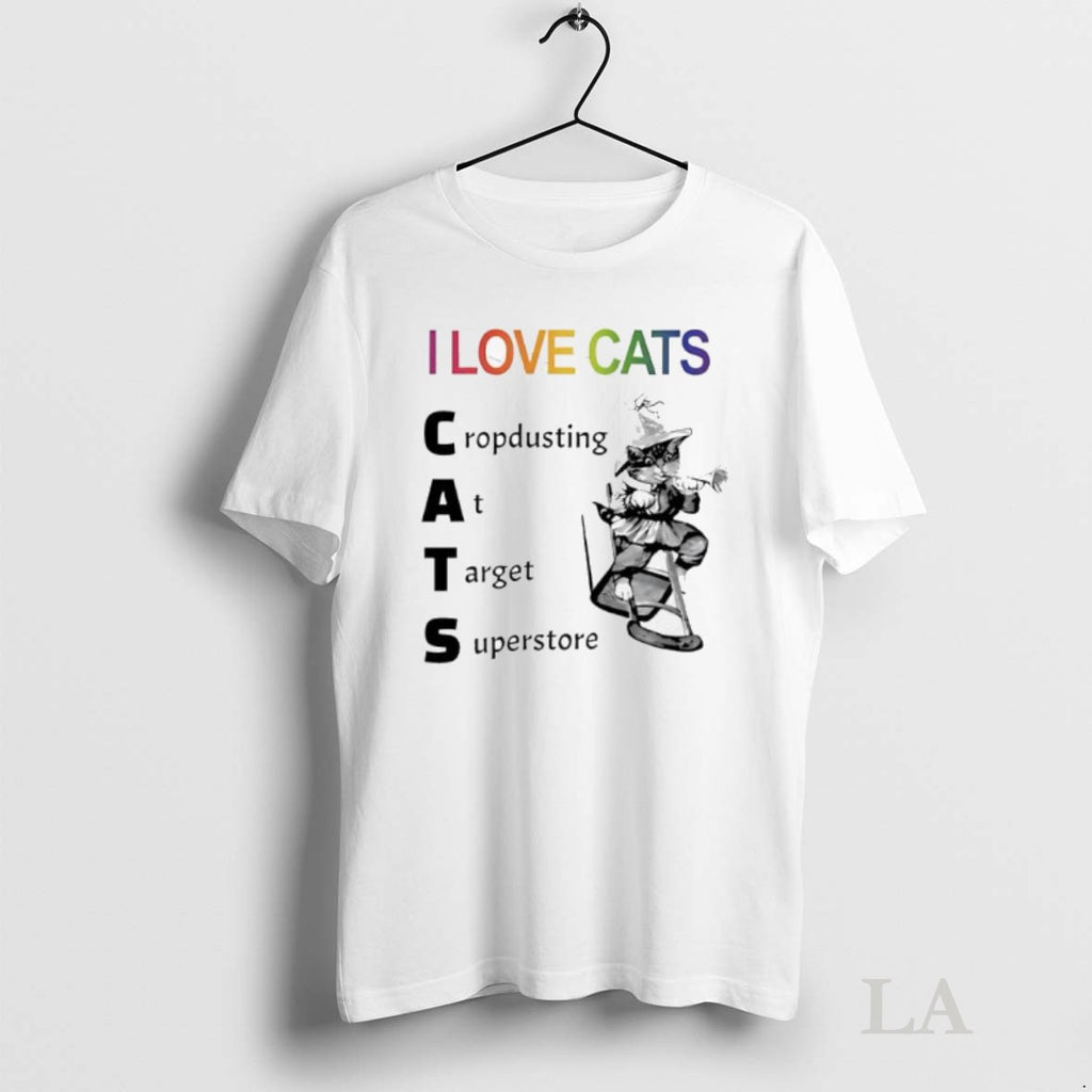 Original I Love Cats Cropdusting At Target Superstore