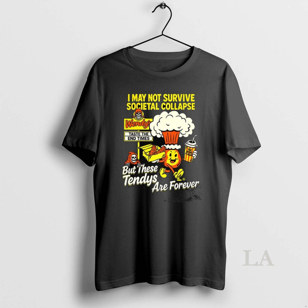 Original I May Not Survive Societal Collapse
