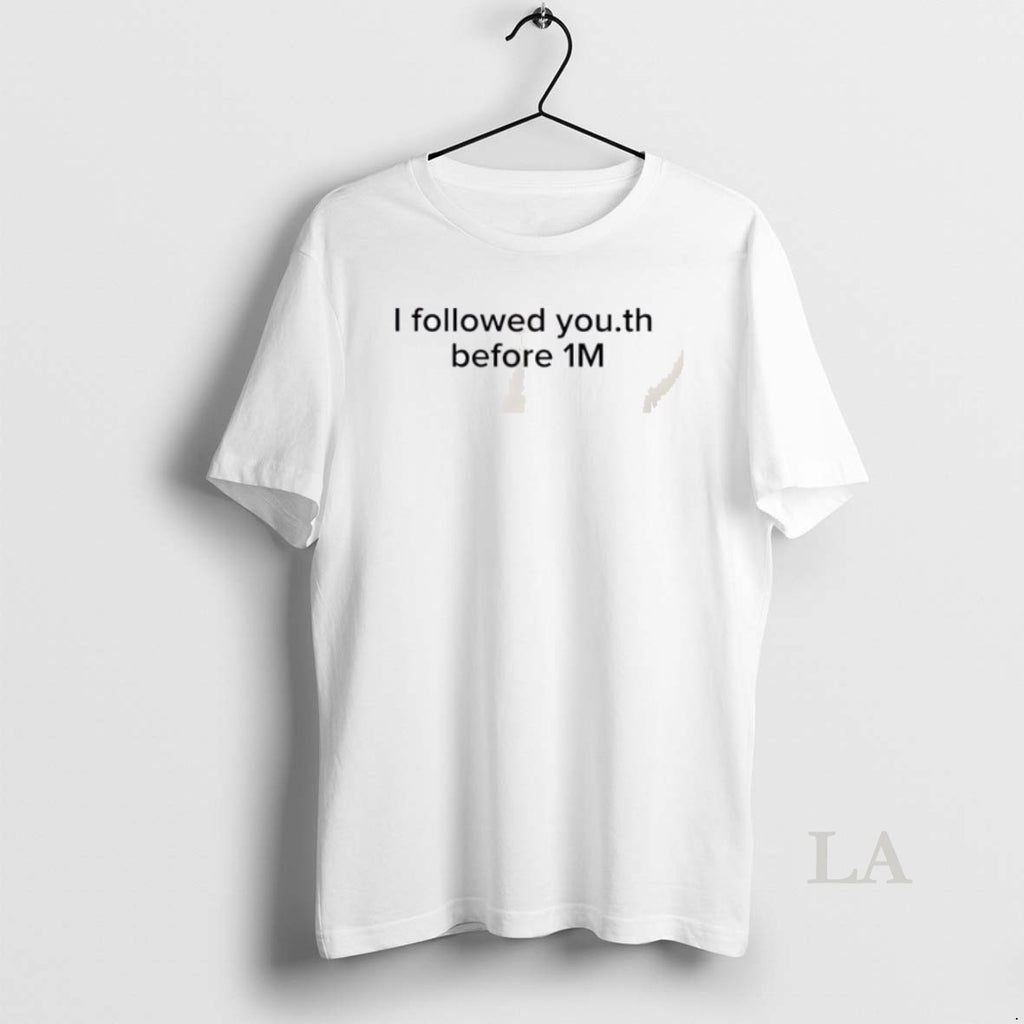 Original I Ollowed You