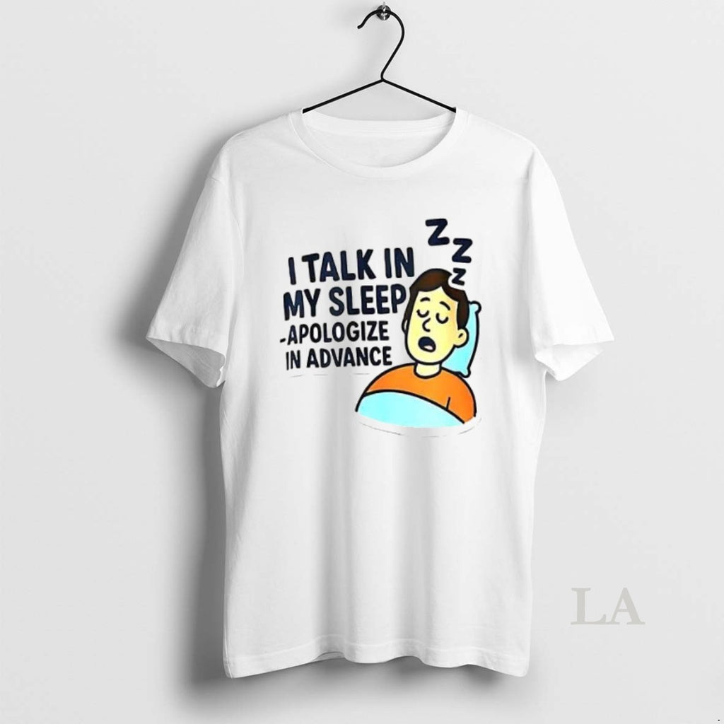 Original I Talk In My Sleep Apologize In Advance Ceramic Ceramic And Classic Dad Cap