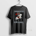 Original I_e2_80_99m Praying For You Without Your Consent Saint George Graphic