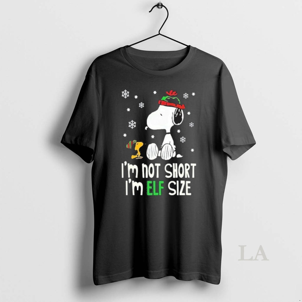 Original Im Not Short Im Elf Size Peanuts