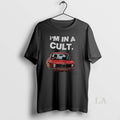 Original Im In A Cult