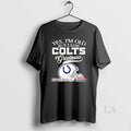 Original Indianapolis Colts Yes Im Old But I Saw Greatness Helmet Ceramic Ceramic And Classic