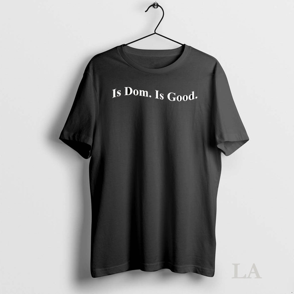 Original Is Dom Is Good