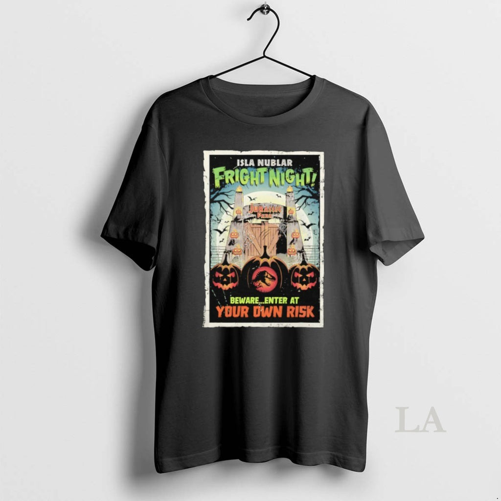 Original Isla Nublar Fright Night Beware Enter At Your Own Risk Halloween