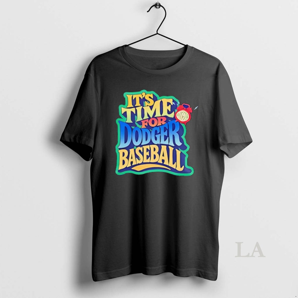 Original Its Time For La Dodgers Baseball