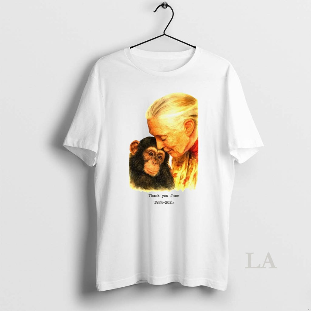 Original Jane Goodall Thank You Jane Rip 1934 2025