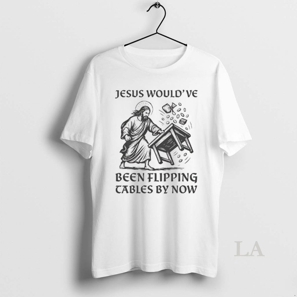 Original Jesus Wouldve Been Flipping Tables By Now