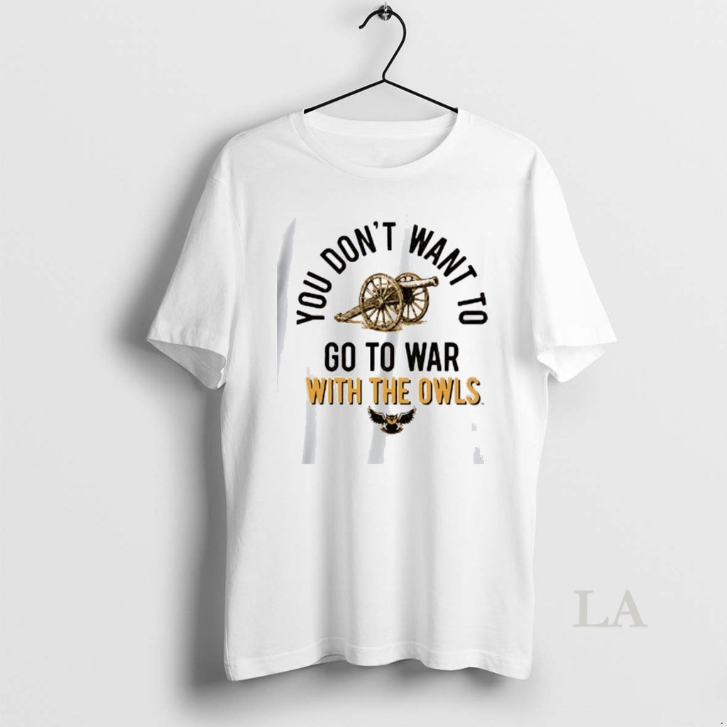 Original Ksu Owls You Dont Want To Go To War With The Owls