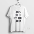 Original Kelly Meeker Cops Do It By The Book