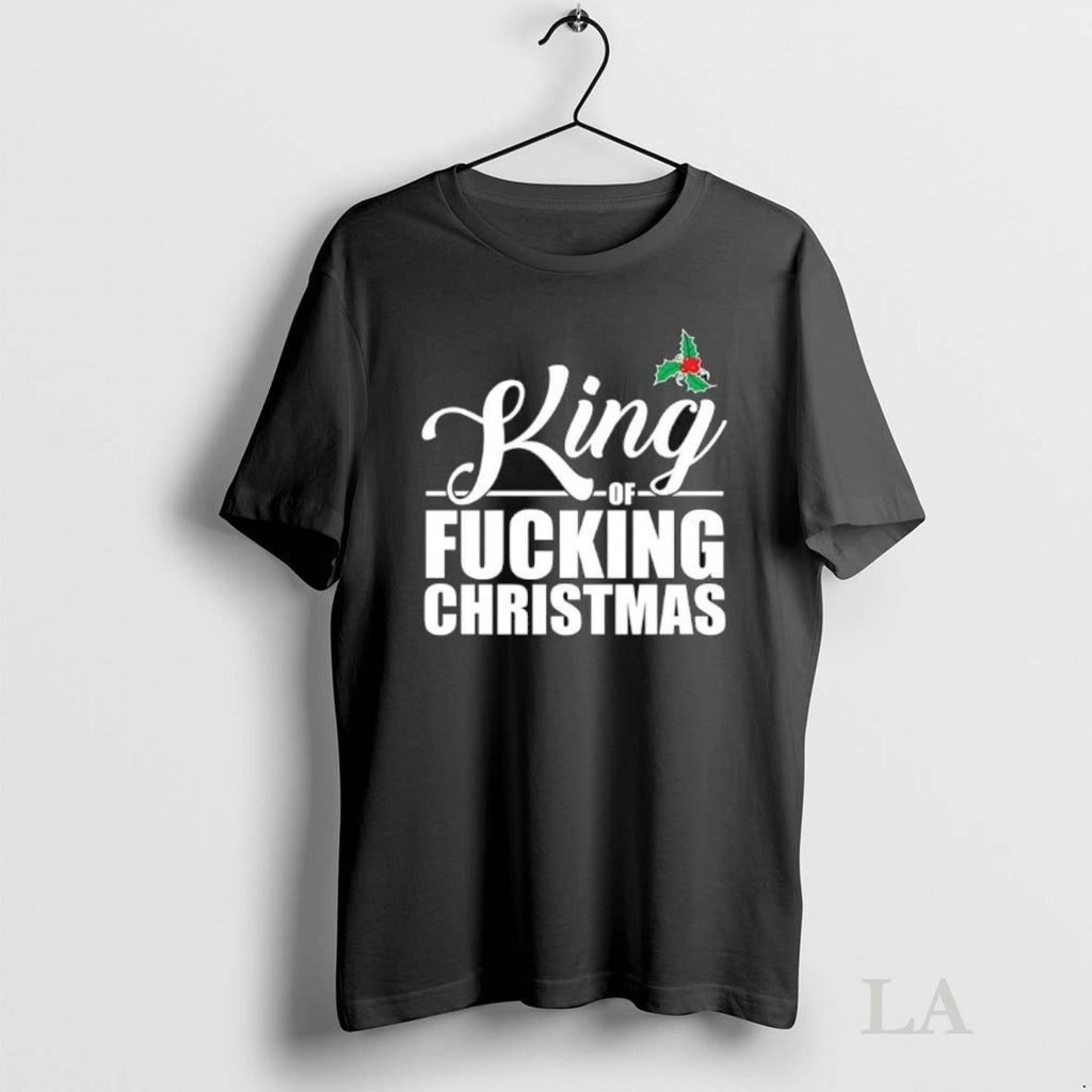Original King Of Fucking Christmas