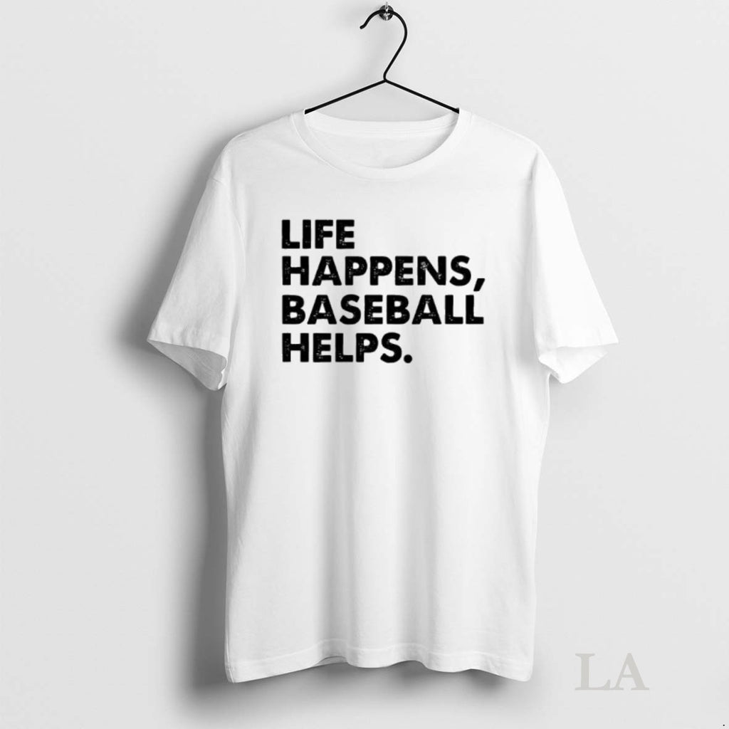 Original Life Happens Baseball Helps