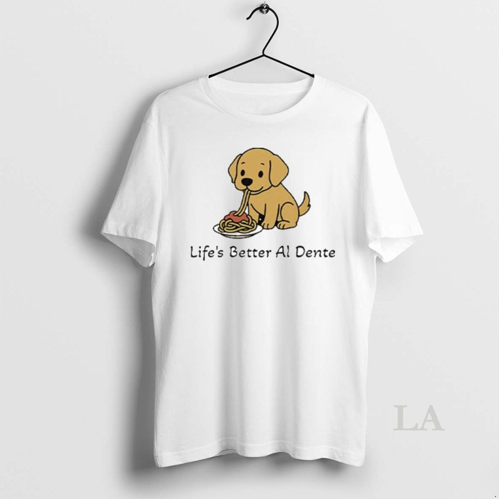 Original Lifes Better Al Dente Dog