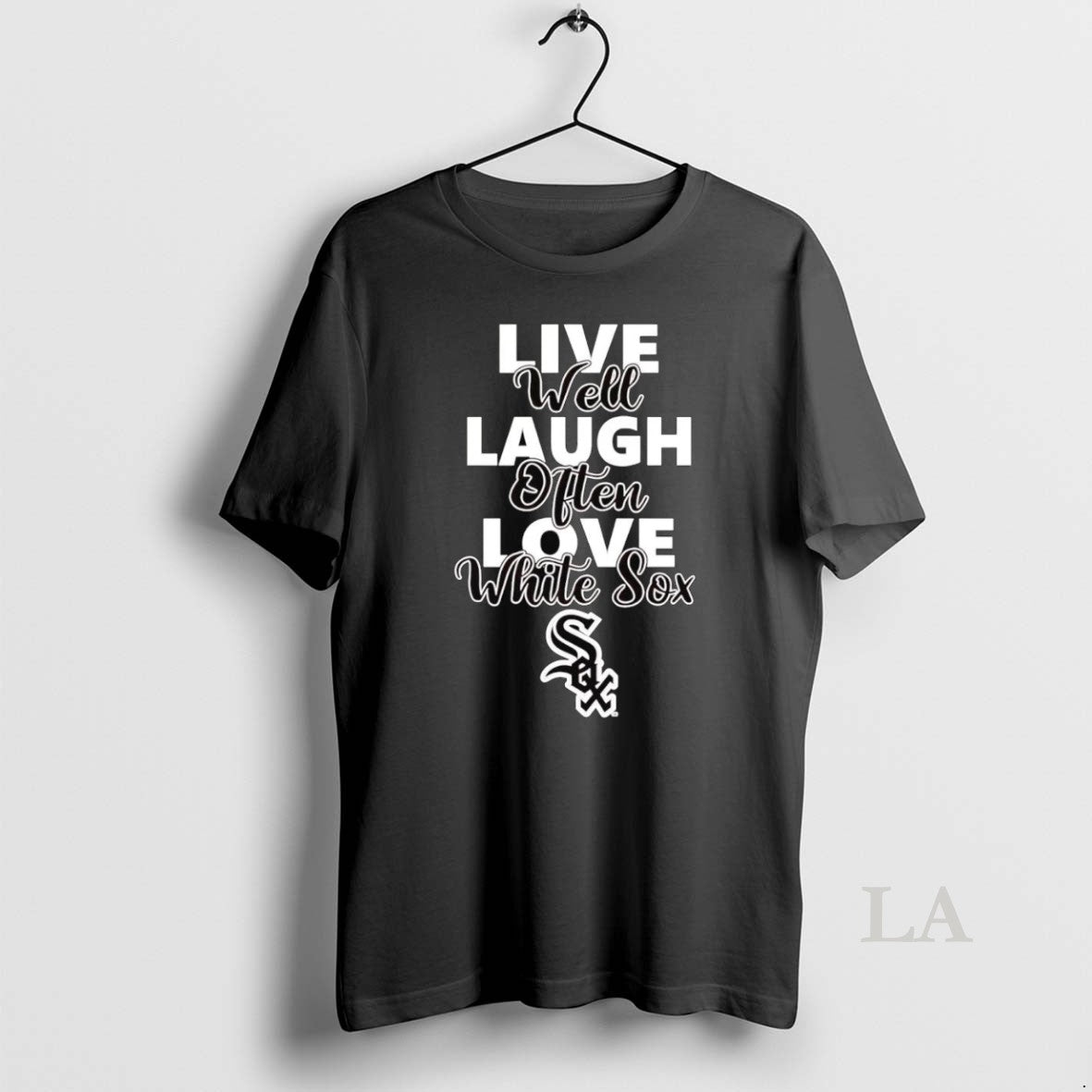 Original Live Well Laugh Often Love Chicago White Sox