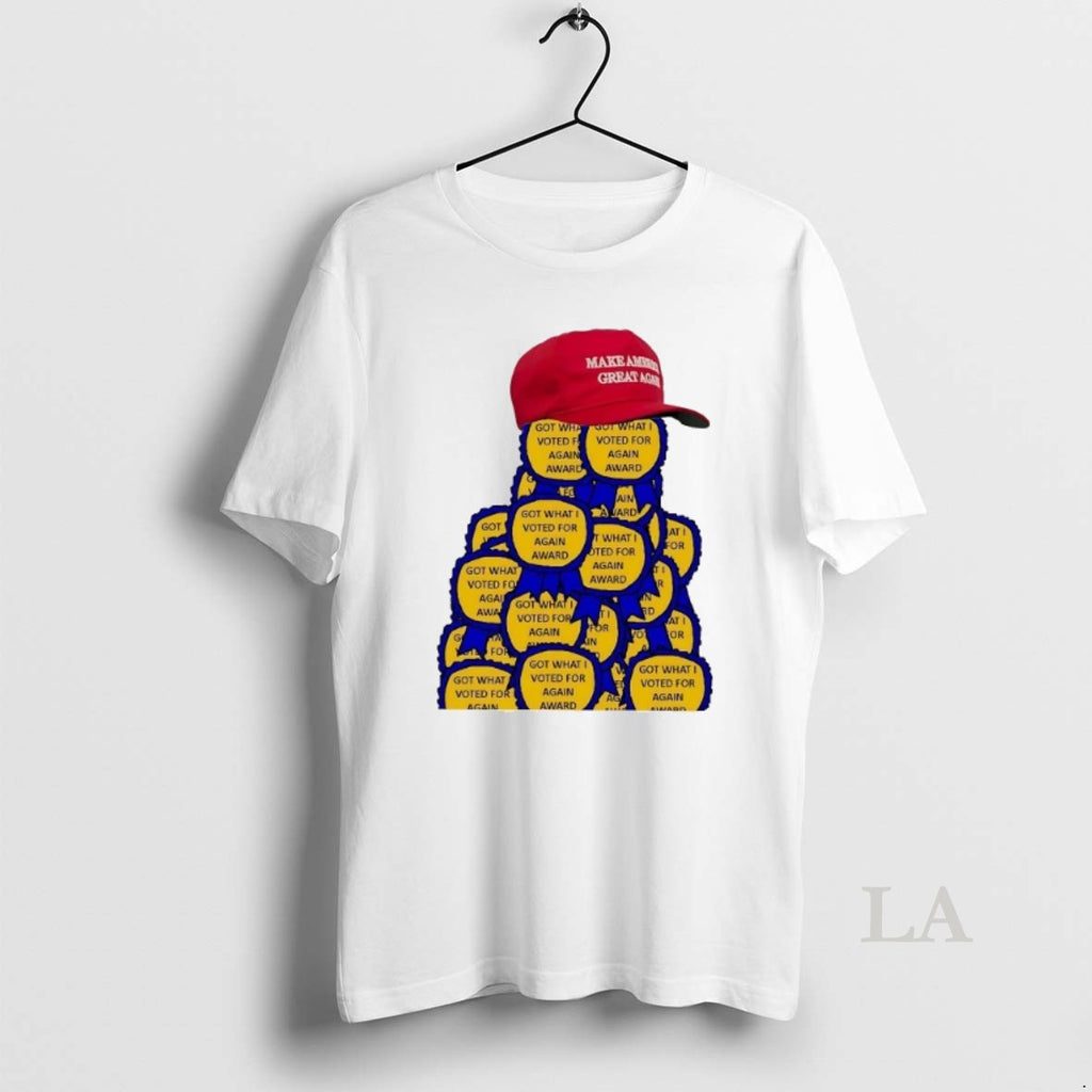 Original Maga Trump Got What I Voted For Again Award