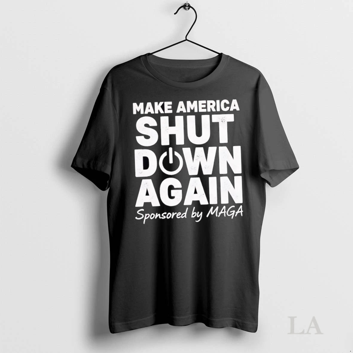 Original Make America Shut Down Again Sponsored By Maga