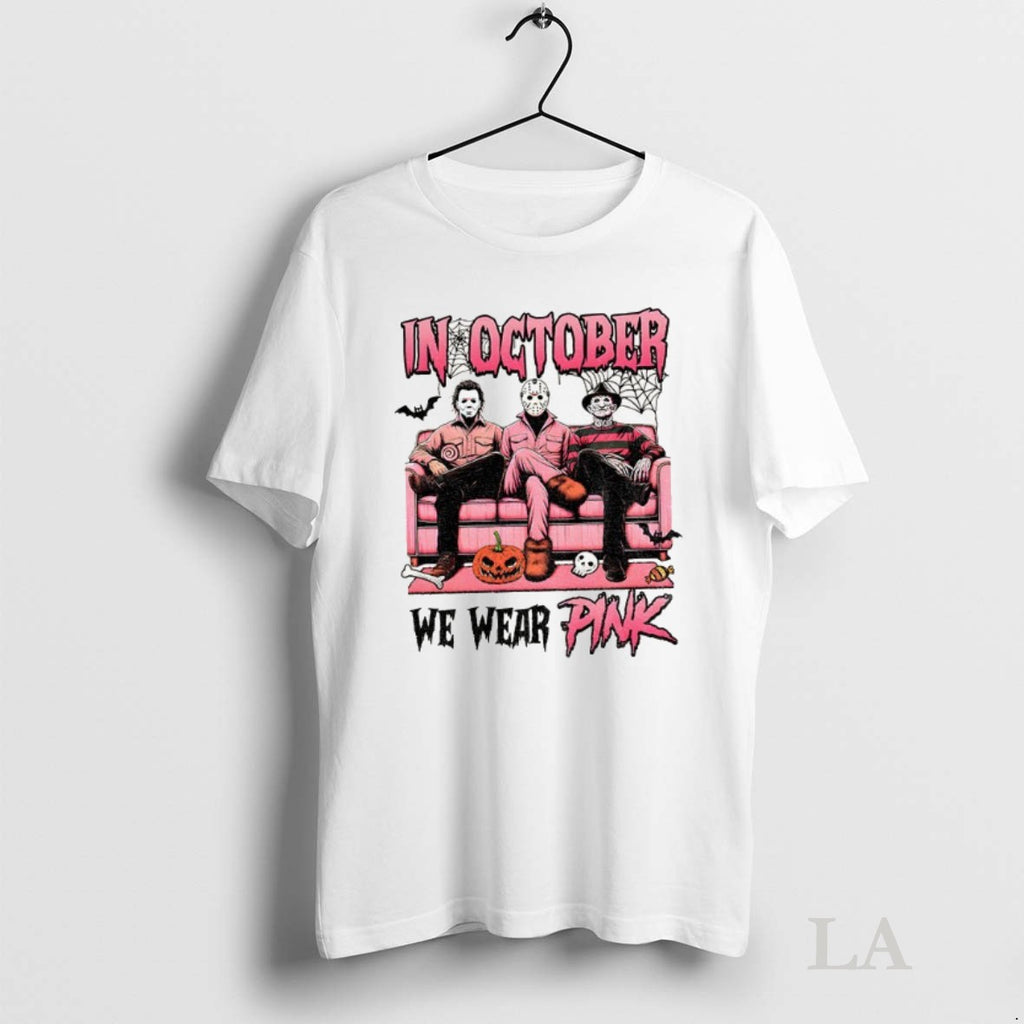 Original Michael Myers Jason Voorhees Freddy Krueger Spooky Season In October We Wear Pink Halloween