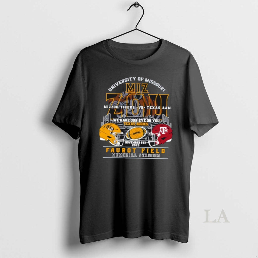 Original Mizzou Tigers Vs Texas Am We Have Our Eye On You Texas Aggies 2025