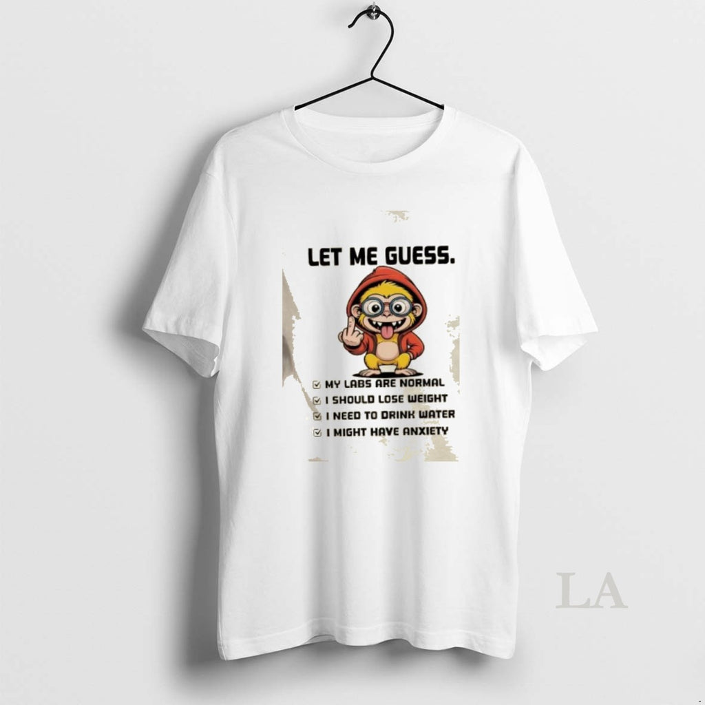 Original Monkey Let Me Guess My Labs Are Normal I Should Lose Weight I Need