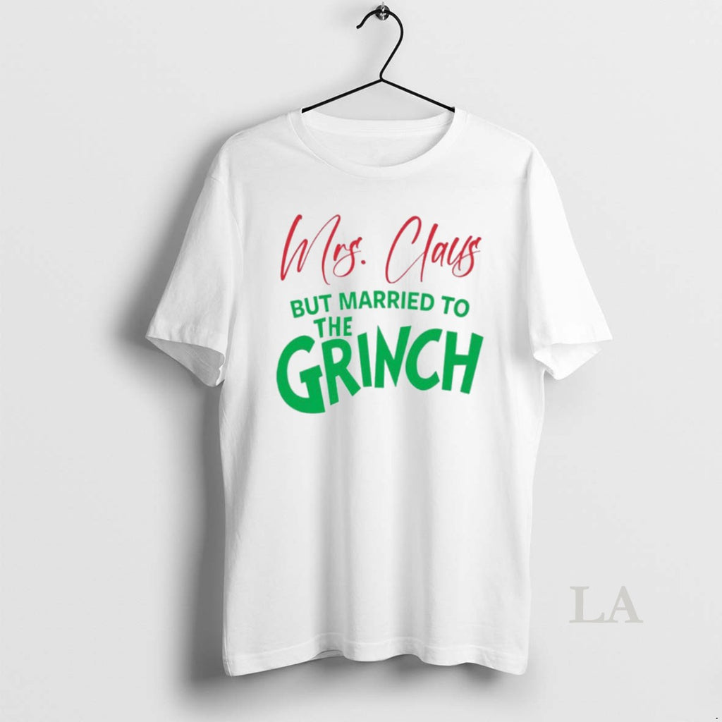 Original Mrs Claus But Married To The Grinch White