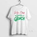 Original Mrs Claus But Married To The Grinch White