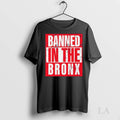 Original Nesn Banned In The Bronx Ladies