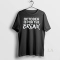 Original New York Yankees October Is For The Bronx