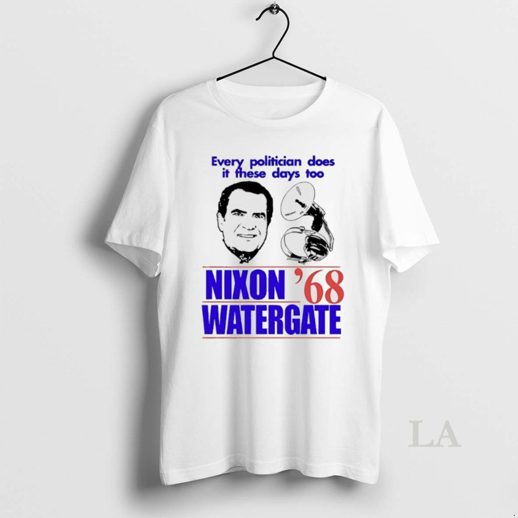 Original Nixon Watergate 68 Every Politician Does It These Days Too