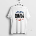 Original No Kings In America Patriotic No Kings