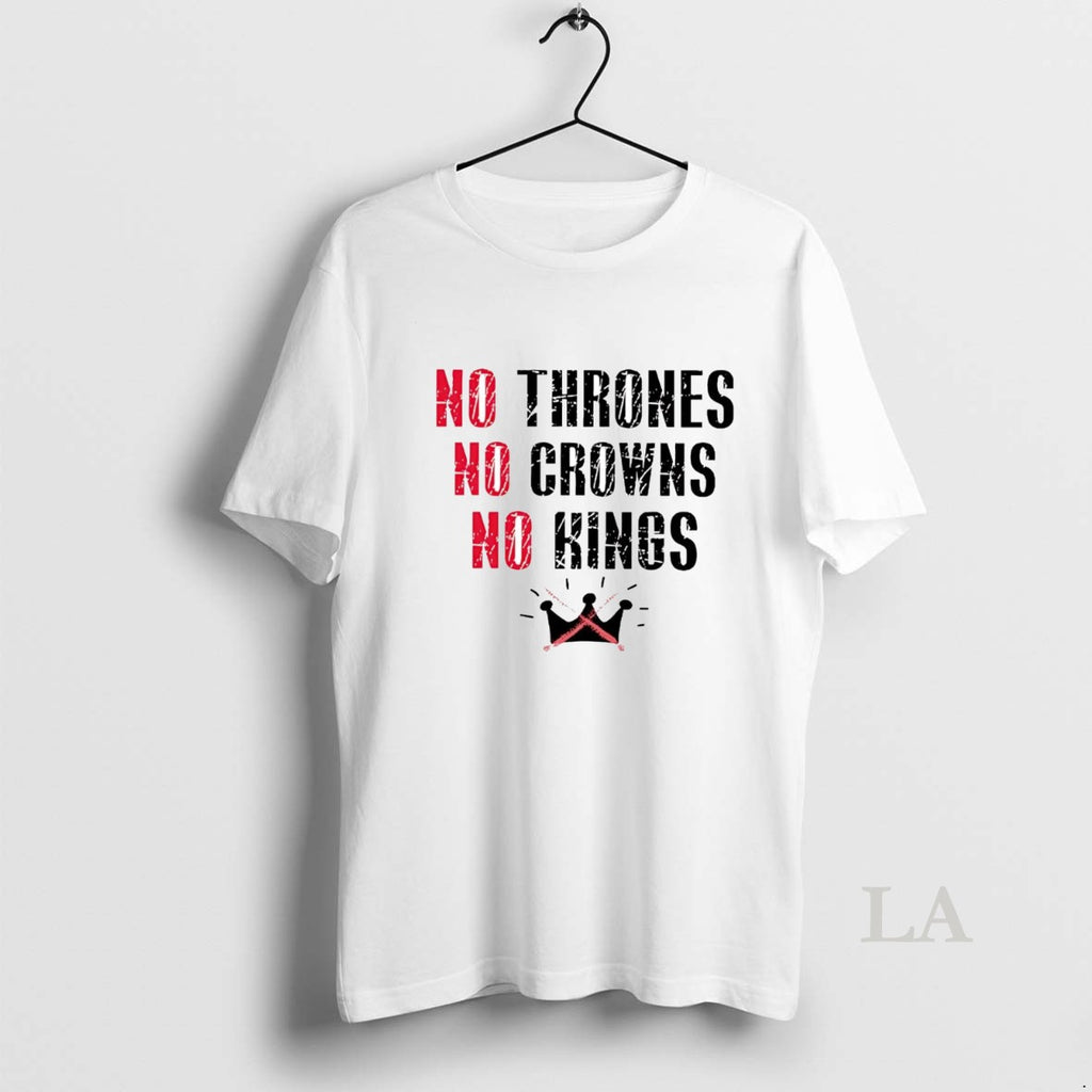 Original No Thrones No Crowns No Kings