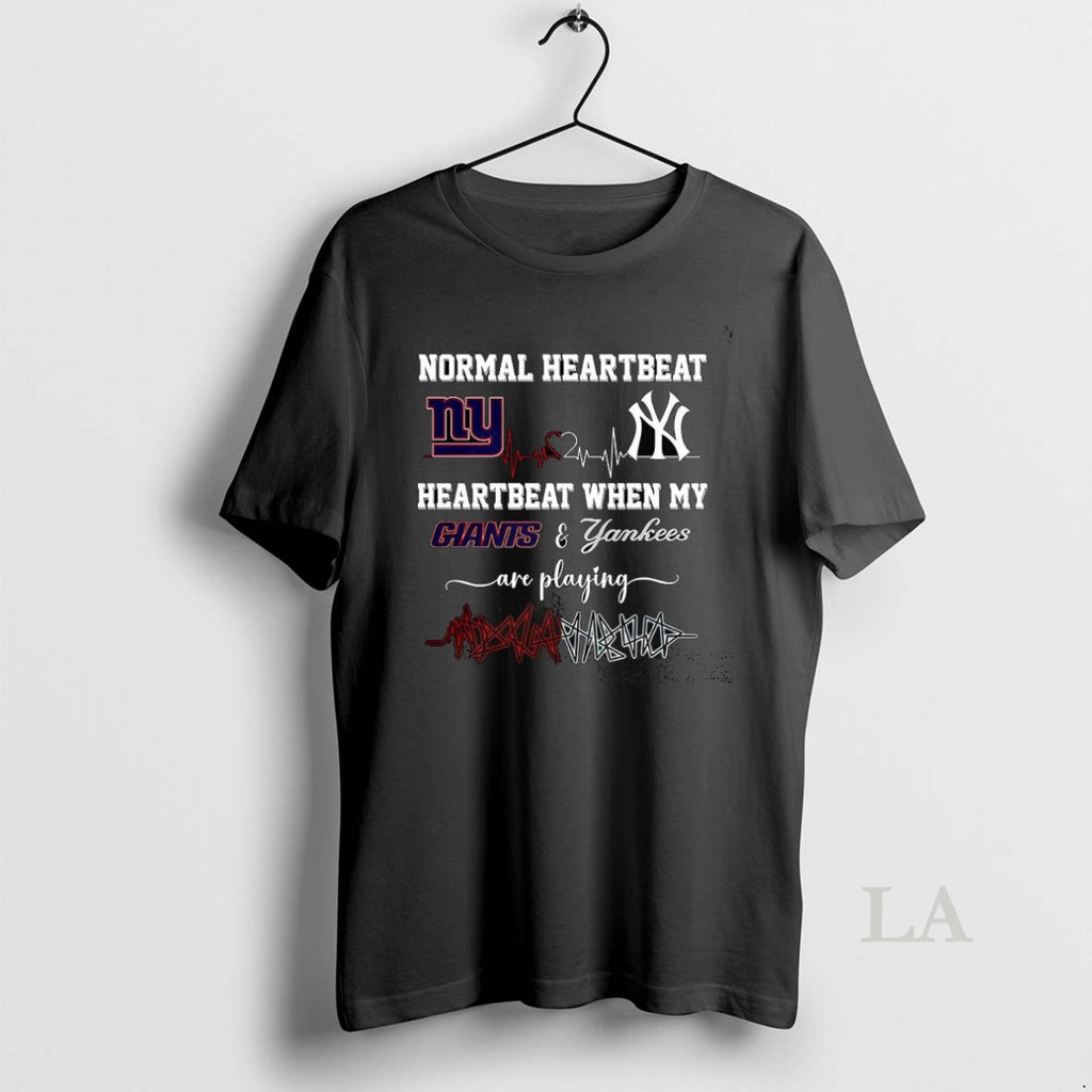 Original Normal Heartbeat And Heartbeat When My New York Giants And New York Yankees Are