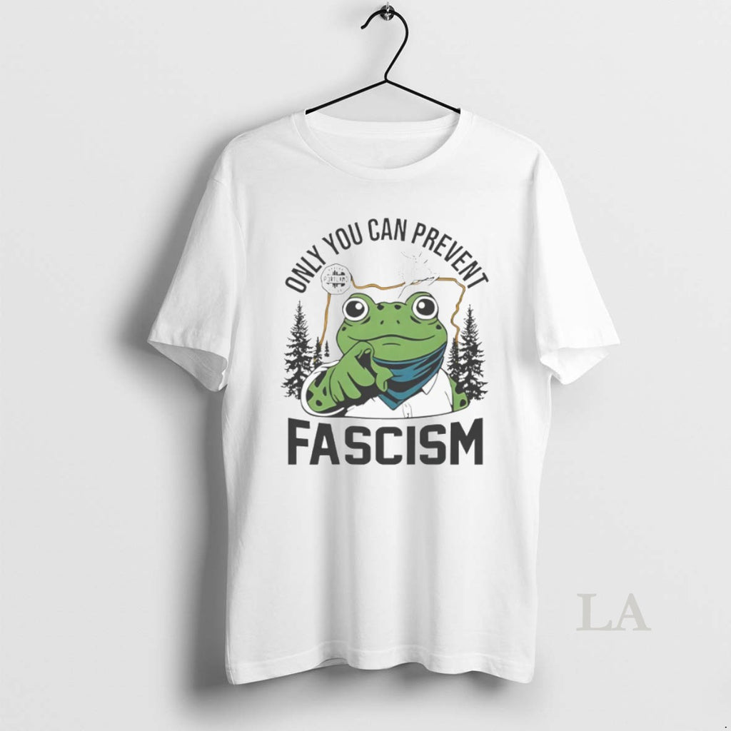 Original Only You Can Prevent Fascism Portland Frog Premium
