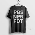 Original Pbs Npr Fdt Anti Trump Resist Tyranny Support Public Broadcasting