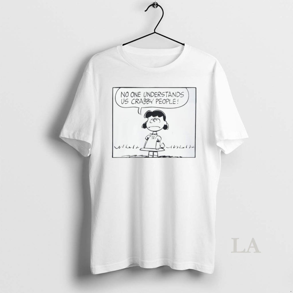 Original Peanuts Lucy Crabby People No One Understands Us Crabby People
