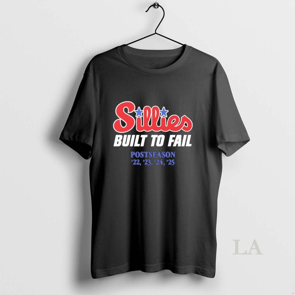 Original Philadelphia Sillies Built To Fail Postseason 22 23 24 25