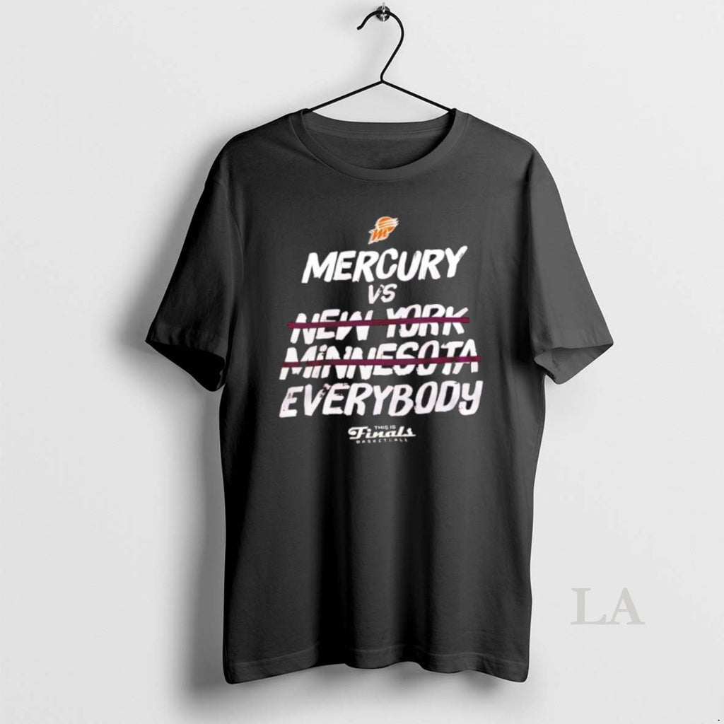 Original Phoenix Mercury Vs Everybody This Is Finals Basketball 2 Sided