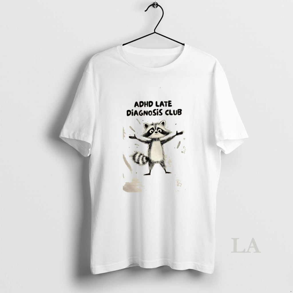 Original Raccoon Adhd Late Diagnosis Club