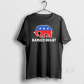 Original Raised Right Republicans