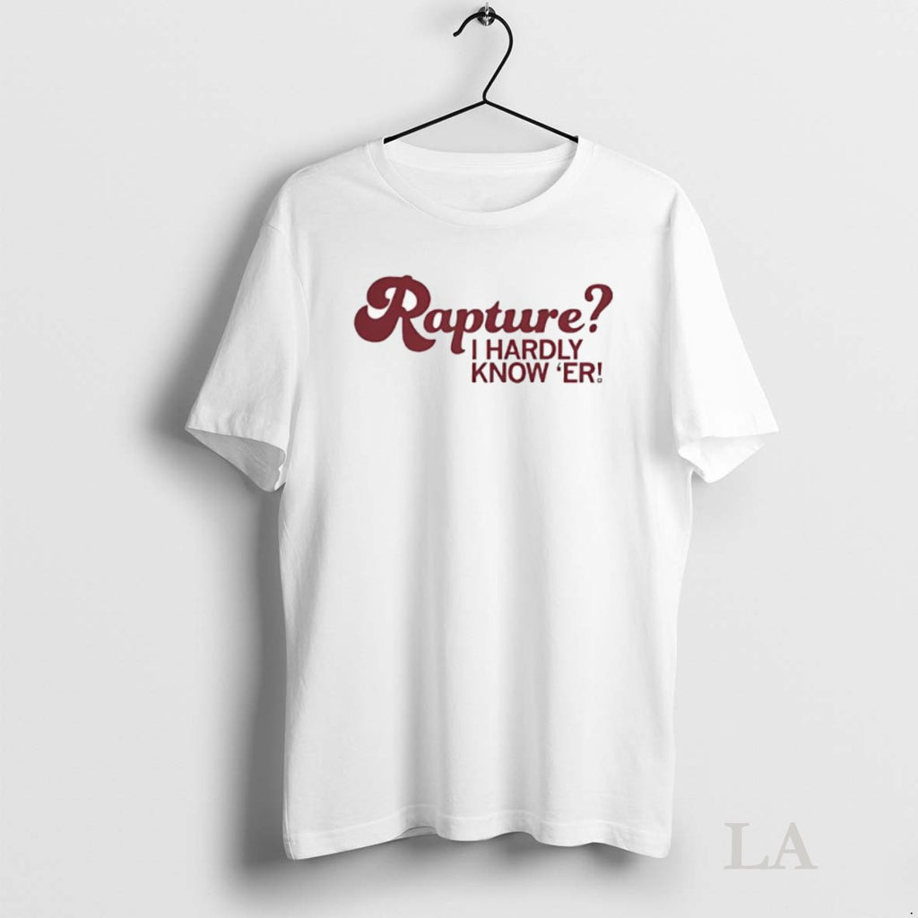 Original Raygun Shop Rapture I Hardly Know Er