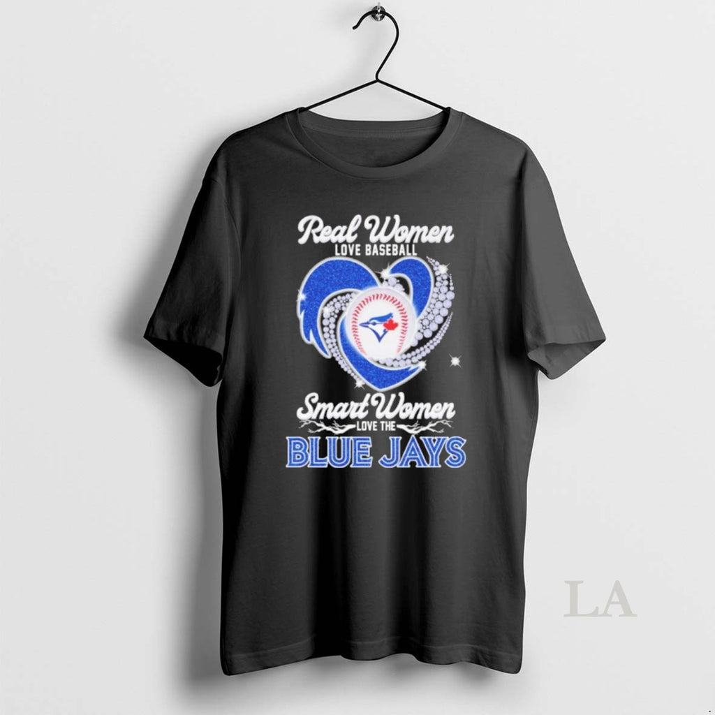 Original Real Women Love Baseball Heart Logo Smart Women Love The Blue Jays