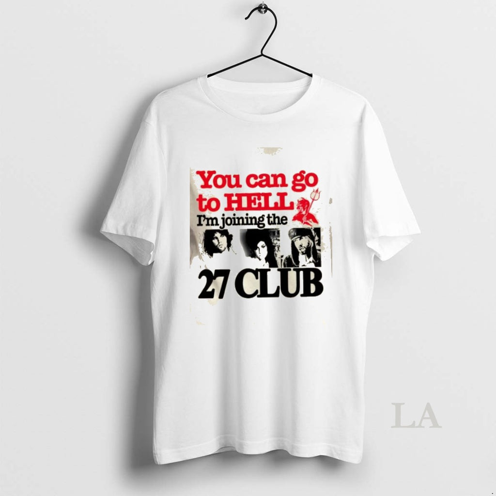 Original Red Devil You Can Go To Hell Im Joining The 27 Club