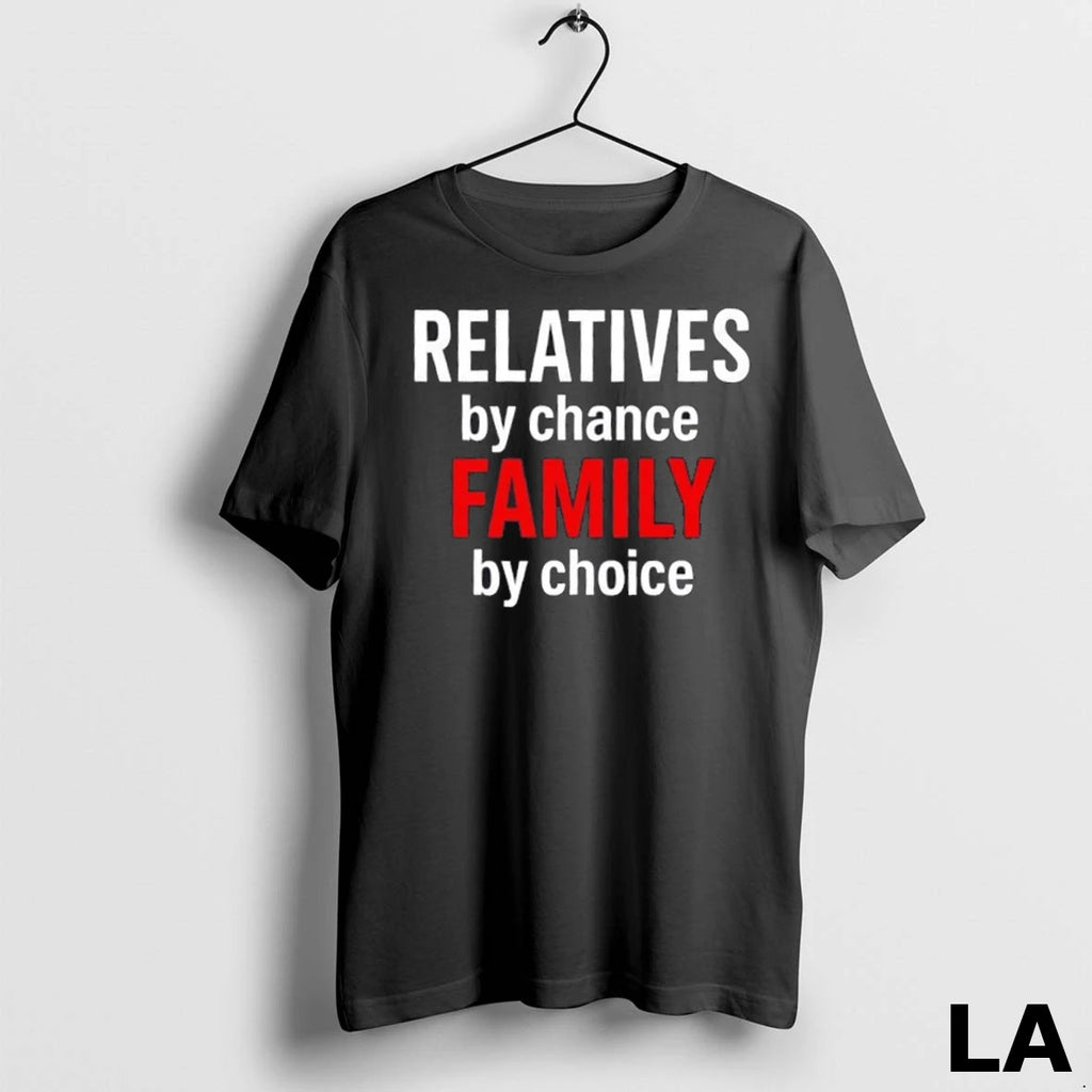 Original Relatives By Chance Family By Choice