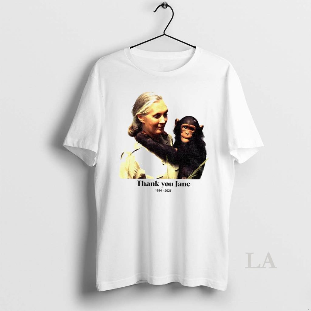 Original Remember Jane Goodall Thank You Jane Rip 1934 2025