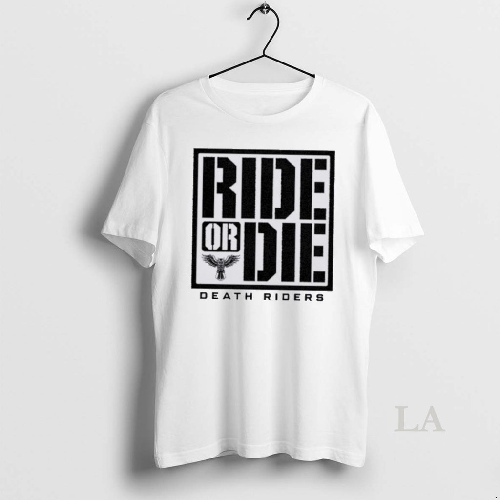 Original Ride Or Die Death Riders