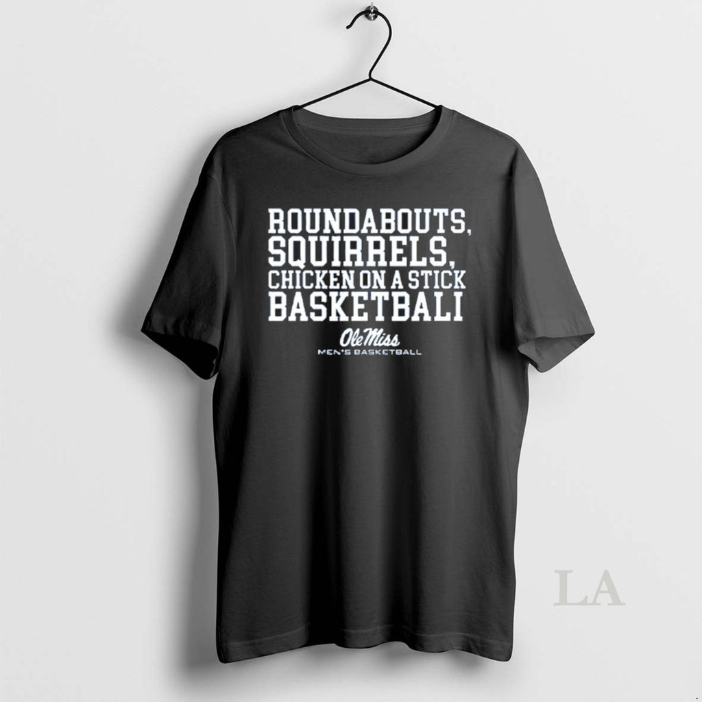 Original Roundabouts Squirrels Chicken On A Stick Ole Miss Basketball