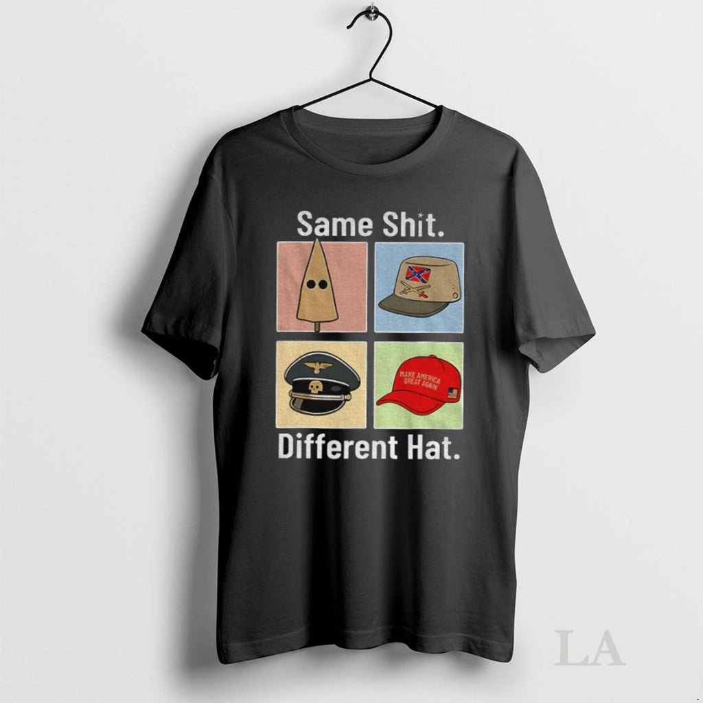 Original Same Shit Different Hat Dark Humor Statement Sarcastic Protest