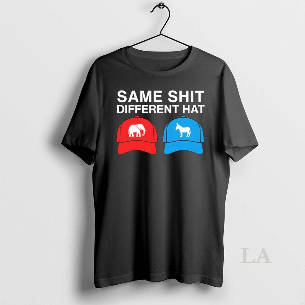 Original Same Shit Different Hat Republicans Vs Democrats