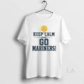 Original Seattle Mariners Baseball Keep Calm And Go Mariners