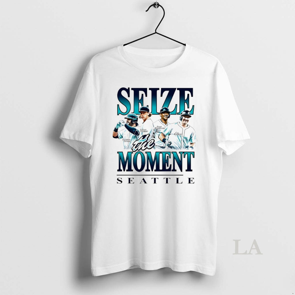 Original Seize The Moment Seattle Mariners Eugenio Suarez Logan Gilbert Julio Rodriguez Cal Raleigh